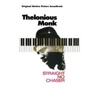 Thelonious Monk - Thelonious Monk: Straight, No Chaser (Original Soundtrack)