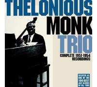 Thelonious Monk Trio - Complete 1951-1954 Recordings