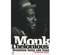 Thelonious Monk. Un génie à nul autre pareil