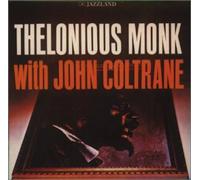 Thelonious Monk - with John Coltlane [Import]