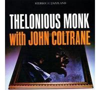 Thelonious Monk - Thelonious Monk With John Coltrane