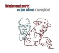 Thelonious Monk With John Coltrane At Carnegie Hall - Vinyle