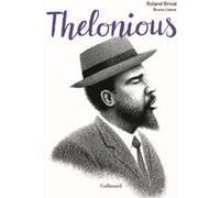Thelonious Roland Brival (Auteur), Bruno Liance (Illustration)