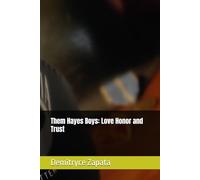 Them Hayes Boys: Love Honor and Trust