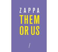 Them or us - Frank Zappa - Philharmonie De Paris - broché - Monographie
