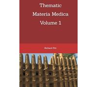 Thematic Materia Medica Volume 1