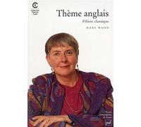 Thème anglais - Filière classique - Mary Wood - Puf - Livre