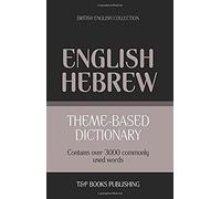 Theme-Based Dictionary British English-Hebrew - 3000 Words
