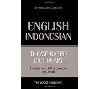Theme-Based Dictionary British English-Indonesian - 3000 Words