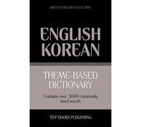 Theme-Based Dictionary British English-Korean - 3000 Words