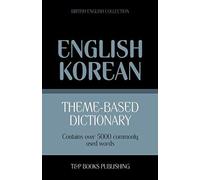 Theme-Based Dictionary British English-Korean - 5000 Words