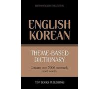 Theme-Based Dictionary British English-Korean - 7000 Words
