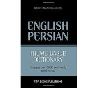 Theme-Based Dictionary British English-Persian - 5000 Words