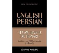 Theme-Based Dictionary British English-Persian - 7000 Words