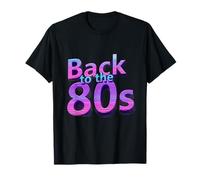 Thème Best of The 80s Back to The 80s Back to 80s T-Shirt