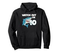 Thème de fête pour Le 10e Anniversaire de Shark, Watch Out I'm 10 Ocean Kid Sweat à Capuche