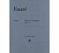 Faure G. – Thème et variations Opus 73 – Piano – Henle Verlag
