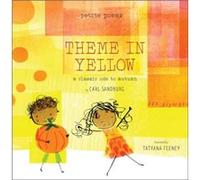 Theme in Yellow Petite Poems by Carl Sandburg Carl Sandburg (Auteur)