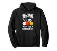 Thème sportif All Star Brother Of The Birthday Boy Sweat à Capuche