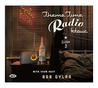 Theme time radio hour with your host Bob Dylan season 3