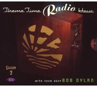 Theme time radio hour with your host Bob Dylan season 2 CD