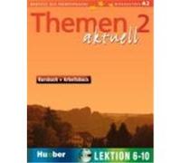 Themen Aktuell in sechs Banden – Manuel et cahier d'exercices 2 : leçons 6–10