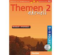 Themen Aktuell in sechs Banden – Manuel et cahier d'exercices 2 : leçons 6–10
