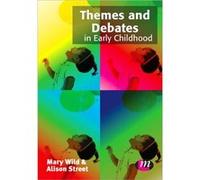 Themes and Debates in Early Childhood (Early Childhood Studies) (Early Childhood Studies Series) Alison Street (Auteur)