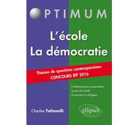 Thèmes de Questions Contemporaines - Concours IEP 2016 - L’école / La démocratie