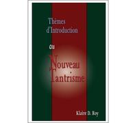 Thèmes d'Introduction au Nouveau Tantrisme