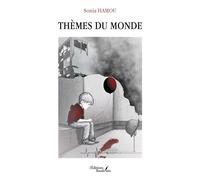 Thèmes du monde - Sonia Hamou - Baudelaire - broché - Poésie