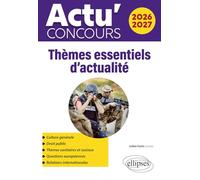 Thèmes essentiels d'actualité