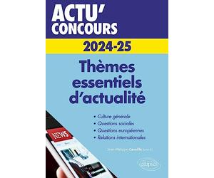 Thèmes essentiels d'actualité