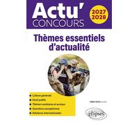 Thèmes essentiels d'actualité - Julien Sorin - Ellipses - ebook (ePub) - Scolaire / Universitaire