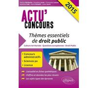 Thèmes essentiels de droit public - 2015 - Marine Derkenne - Ellipses - broché - Scolaire / Universitaire