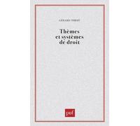 Thèmes Et Systèmes De Droit