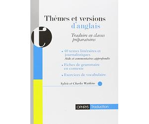 Thèmes et version d'anglais - Traduire en classes préparatoires