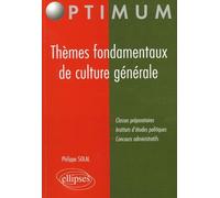 Thèmes Fondamentaux De Culture Générale