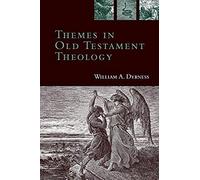 Themes In Old Testament Theology