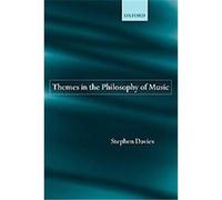 Themes In The Philosophy Of Music Stephen Davies (Auteur)
