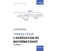 Thèmes pour l`Agrégation de mathématiques 2e édition - Jean-Etienne Rombaldi - Edp Sciences - broché - Scolaire / Universitaire