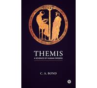Themis: A Science of Human Orders