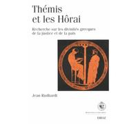 Thémis et les horai., recherches sur les divinités grecques de la justice et de la paix