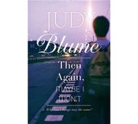 Then Again Maybe I Wont by Judy Blume Judy Blume (Auteur)