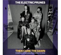 Then Came The Dawn: Complete Recordings 1966-1969 by The Electric Prunes NEUF