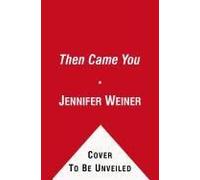 Then Came You