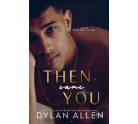 Then Came You: A Symbols Of Love Novel