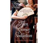 Then Comes Seduction
