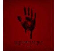 THEN COMES SILENCE - BLOOD VINYL LP NEUF