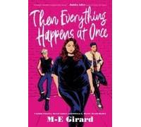 Then Everything Happens At Once